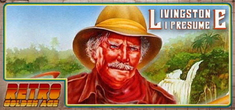 Retro Golden Age - Livingstone I Presume Game Cover