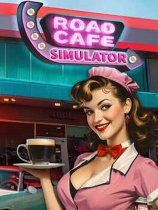 Road Cafe Simulator Image