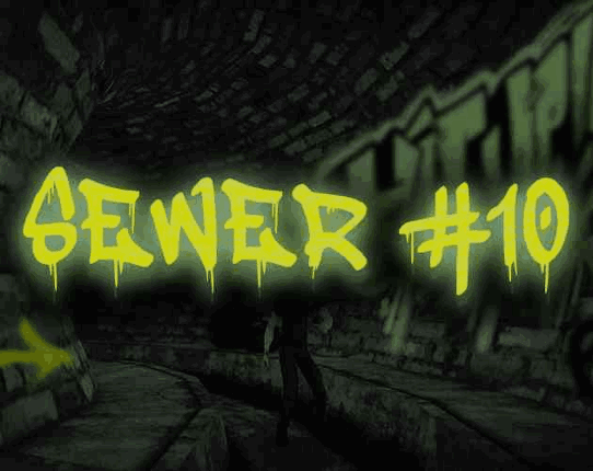 SEWER #10 Image