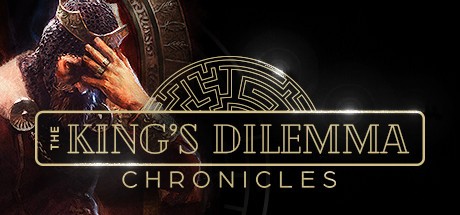 Games like The King's Dilemma: Chronicles