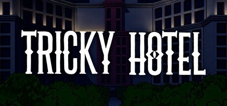 Games like Tricky Hotel