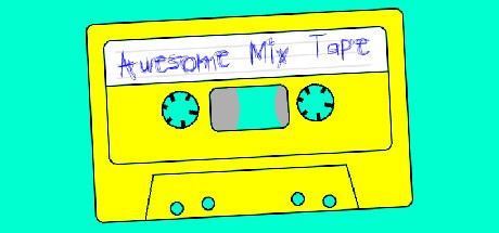 Games like Awesome Mix Tape