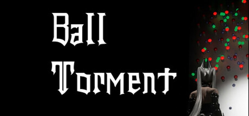 Ball Torment Image