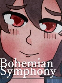 Games like Bohemian Symphony
