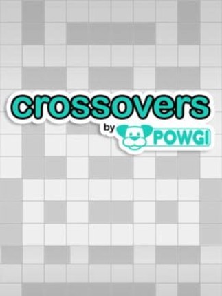 Crossovers by Powgi Image