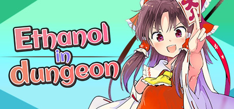 Ethanol in dungeon Image