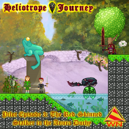 Heliotrope Journey Pilot Episode 3: The Red-Skinned Stalker in the Anura Duchy Image