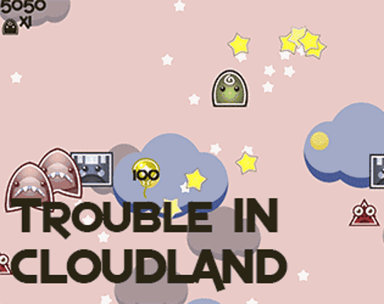 Trouble in CloudLand Image