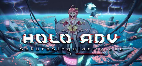 Games like Holo ADV: SakuraSingularity.exe