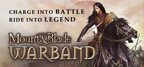Games like Mount & Blade: Warband