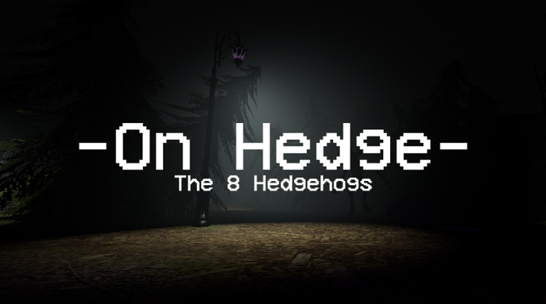 On Hedge - The 8 Hedgehogs Image