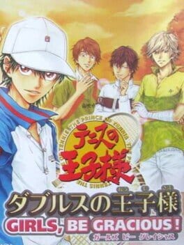 Games like Tennis no Ouji-sama: Doubles no Ouji-sama - Girls, be Gracious!