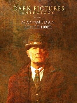 Games like The Dark Pictures Anthology: Volume 1 - Limited Edition