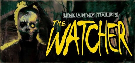 Games like Uncanny Tales: The Watcher