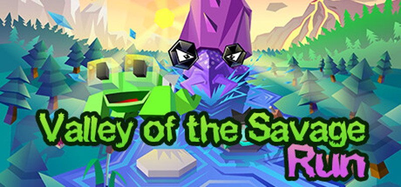 Valley of The Savage Run Image
