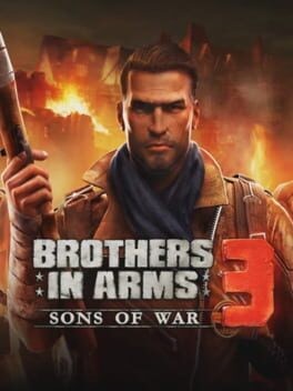 Games like Brothers in Arms 3: Sons of War
