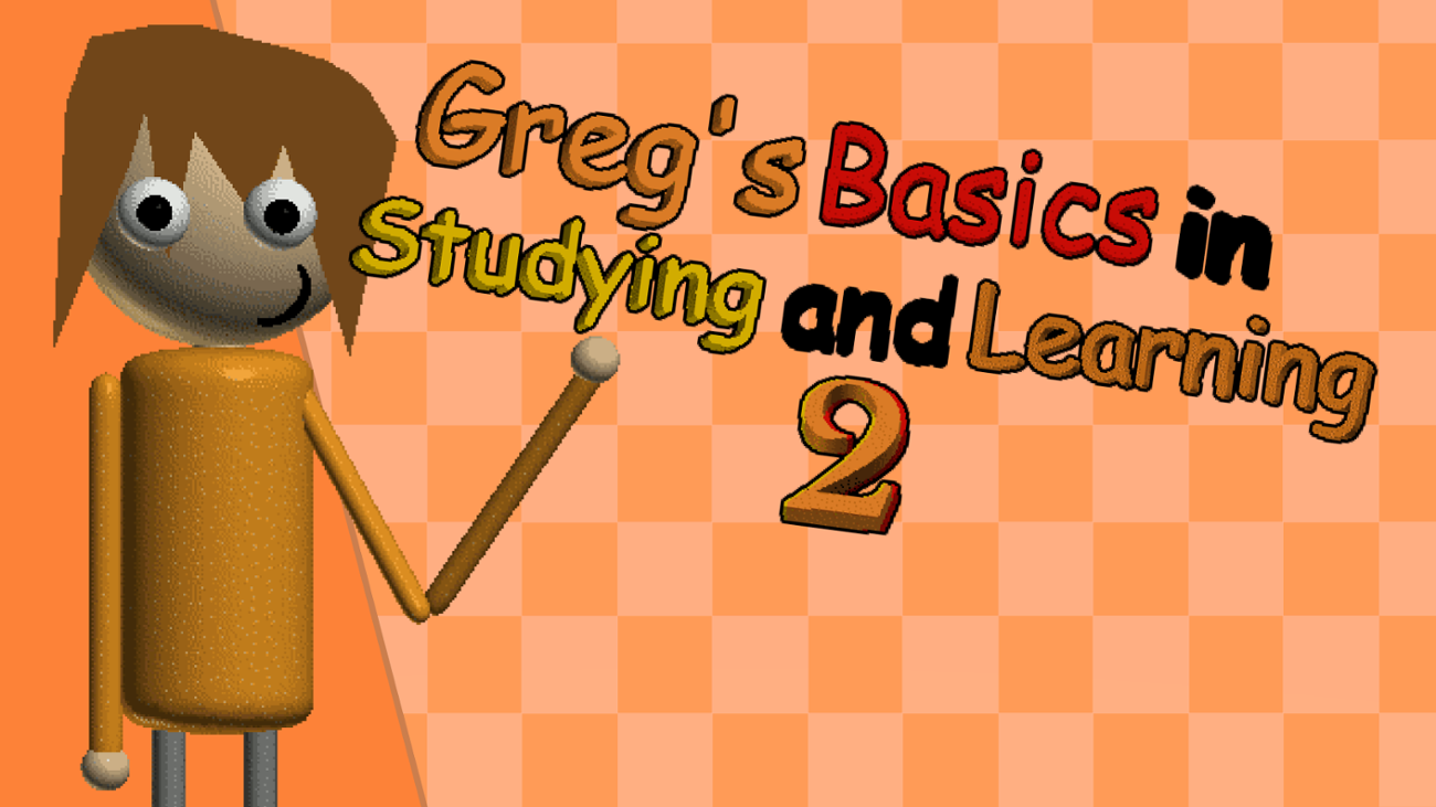 Games like Greg's Basics in Studying and Learning 2
