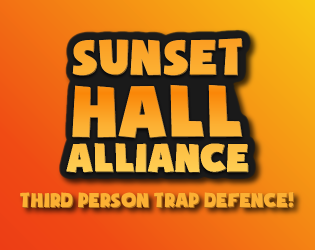 Games like SUNSET HALL ALLIANCE