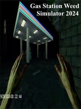 Games like Gas Station Weed Simulator 2024