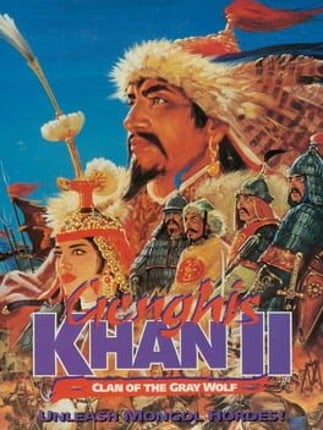 Genghis Khan II: Clan of the Gray Wolf Game Cover