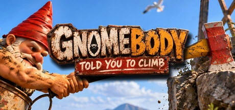 Games like Gnomebody Told You To Climb