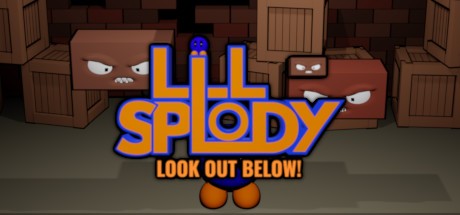 Games like Lil Splody: Look Out Below!