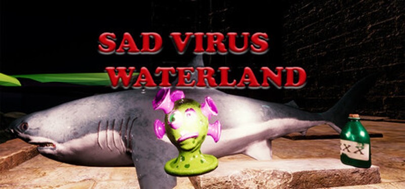 Sad Virus Waterland Image