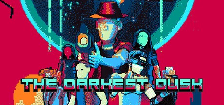 Games like The Darkest Dusk