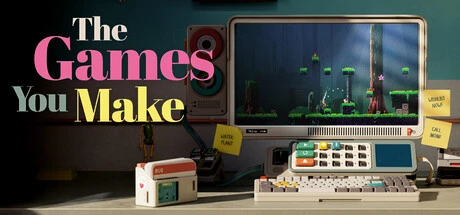 Games like The Games You Make
