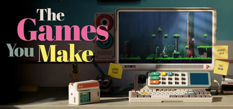 The Games You Make Image