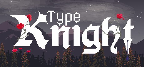 Games like Type Knight