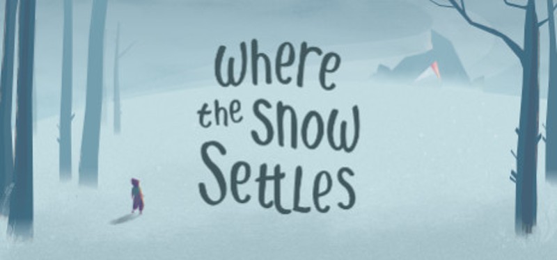 Where the Snow Settles Image
