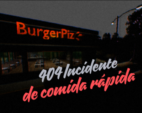 404 – Incidente de comida rápida Image