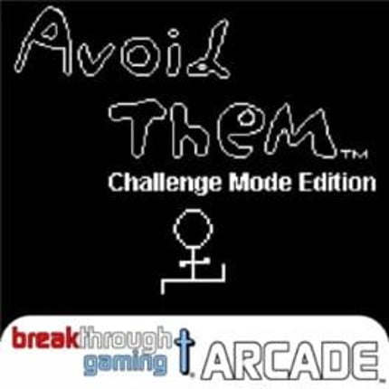 Avoid Them: Breakthrough Gaming Arcade Game Cover