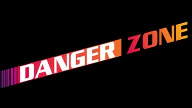 Danger Zone Image