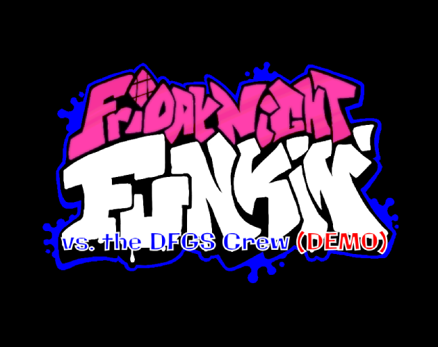 Games like Friday Night Funkin' vs. the DFGS Crew (DEMO)
