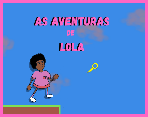 Games like As Aventuras de Lola
