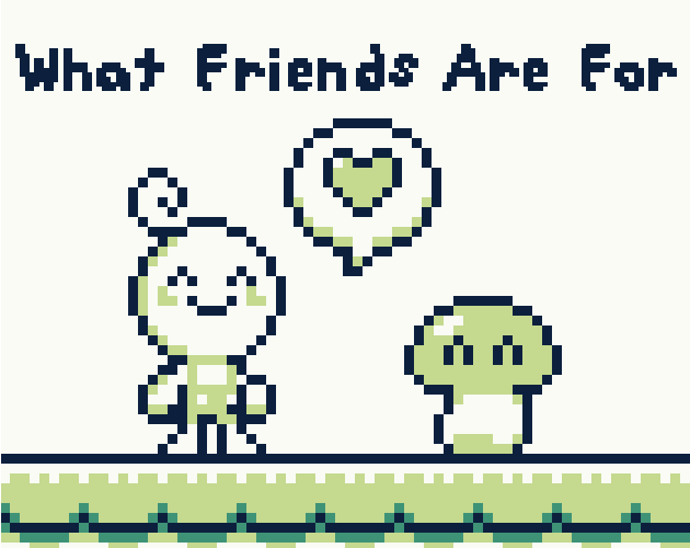 Games like What Friends Are For