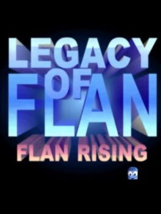 Legacy of Flan 4: Flan Rising Game Cover