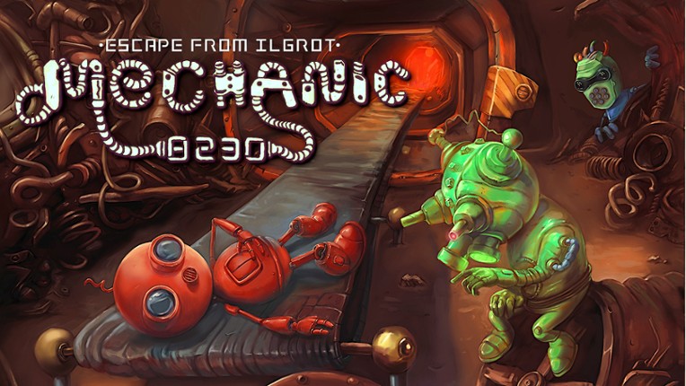 Mechanic 8230: Escape from Ilgrot Game Cover