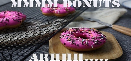 Games like mmmmm donuts arhhh......