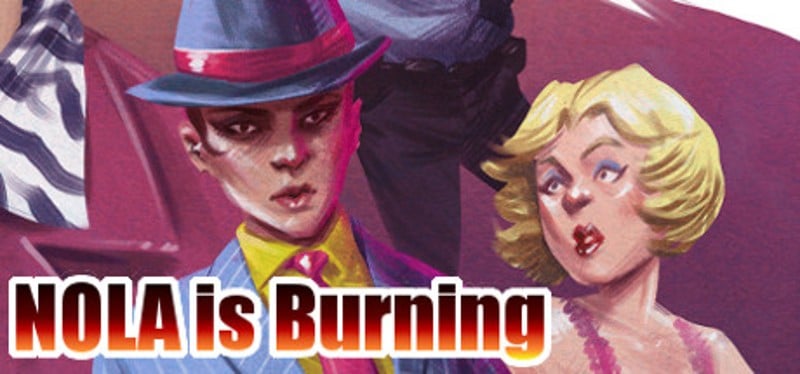 NOLA is Burning Game Cover