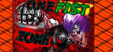 Games like ワンフィスト・ゾーン　ONEFISTZONE