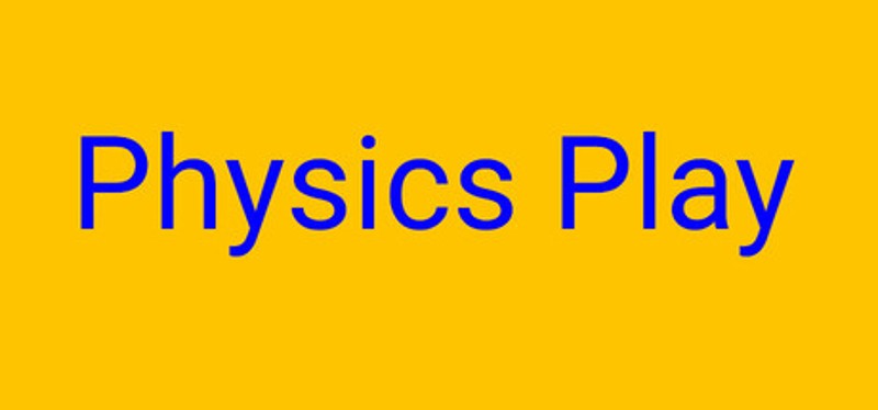 Physics Play Image