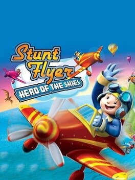Games like Stunt Flyer: Hero of the Skies
