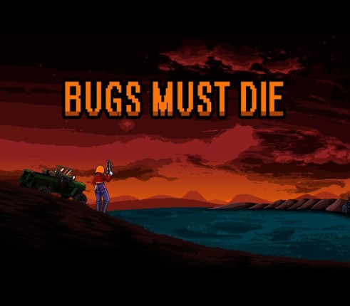 Bugs Must Die Image