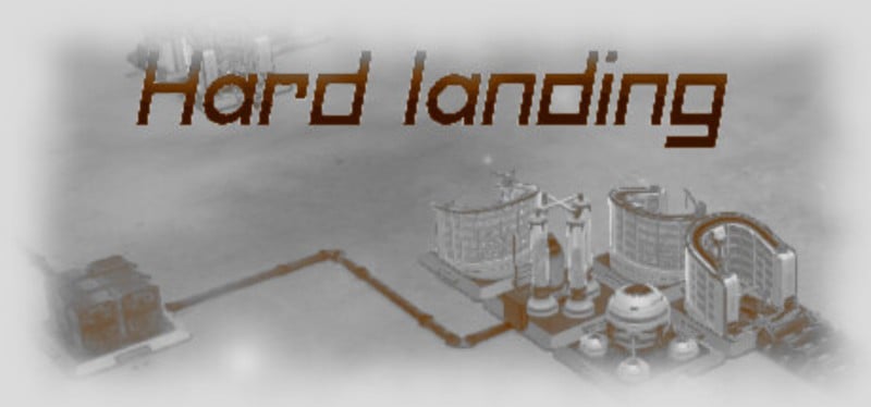 Hard landing: Arrival Game Cover