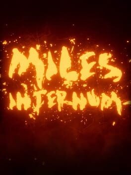 Games like Miles Infernum
