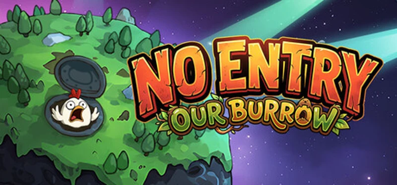 NO ENTRY: OUR BURROW Image