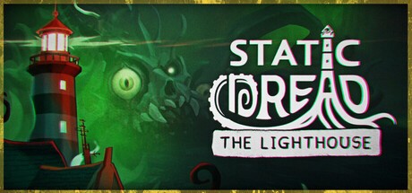 Games like Static Dread: The Lighthouse